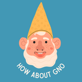How About Gno Silly Gnome Stainless Coffee Tumbler 20 oz. design with cheerful gnome illustration and playful text.