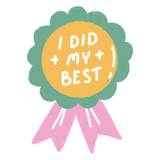 Colorful award ribbon with 'I DID MY BEST' text, perfect for celebrating small victories.