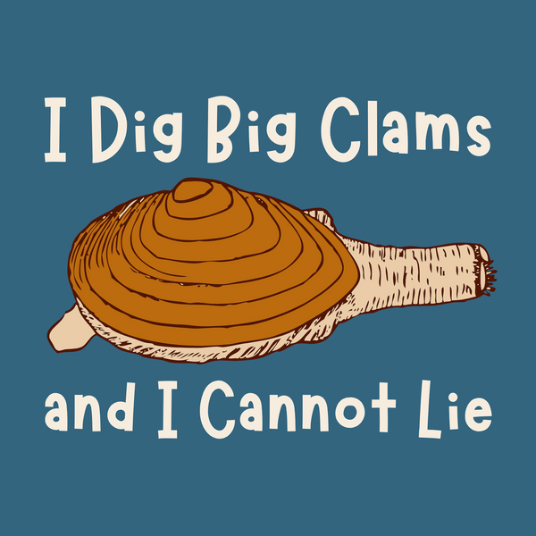 I Dig Big Clams and I Cannot Lie graphic tee featuring a stylized clam design on a blue background.