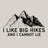 I Like Big Hikes and I Cannot Lie design featuring mountains and humorous text for hiking enthusiasts.