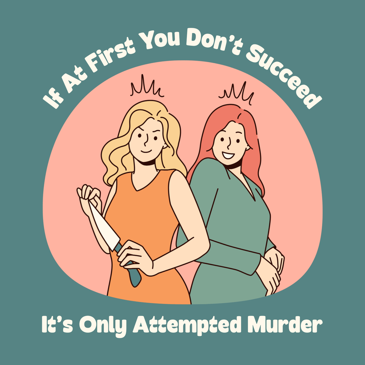 It’s Only Attempted Murder True Crime Durable Everyday Tote