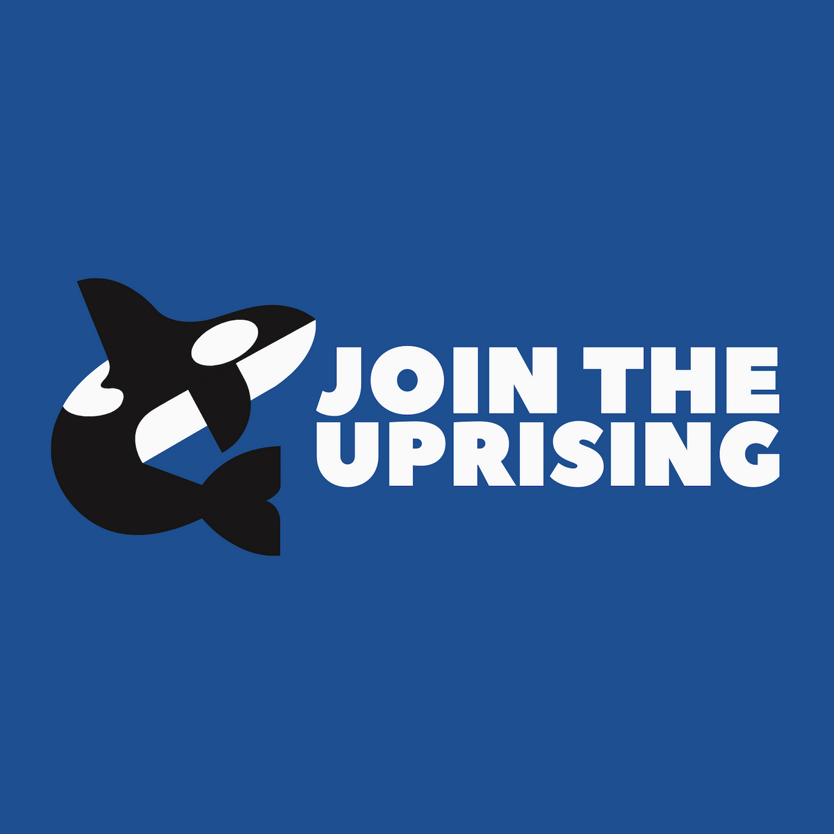 Orca icon with text 'Join the Uprising' on blue background, promoting marine conservation.