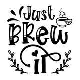 Just Brew It Mug design featuring playful hand-drawn lettering and a coffee cup illustration.