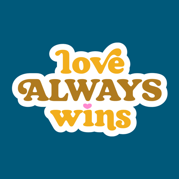 love always wins t shirt bold typography design celebrating love for Pride.