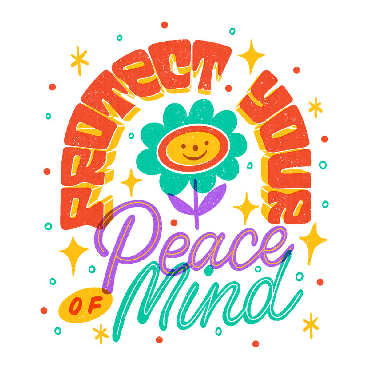 Colorful illustration reading "Protect Your Peace of Mind" featuring a happy flower and stars.