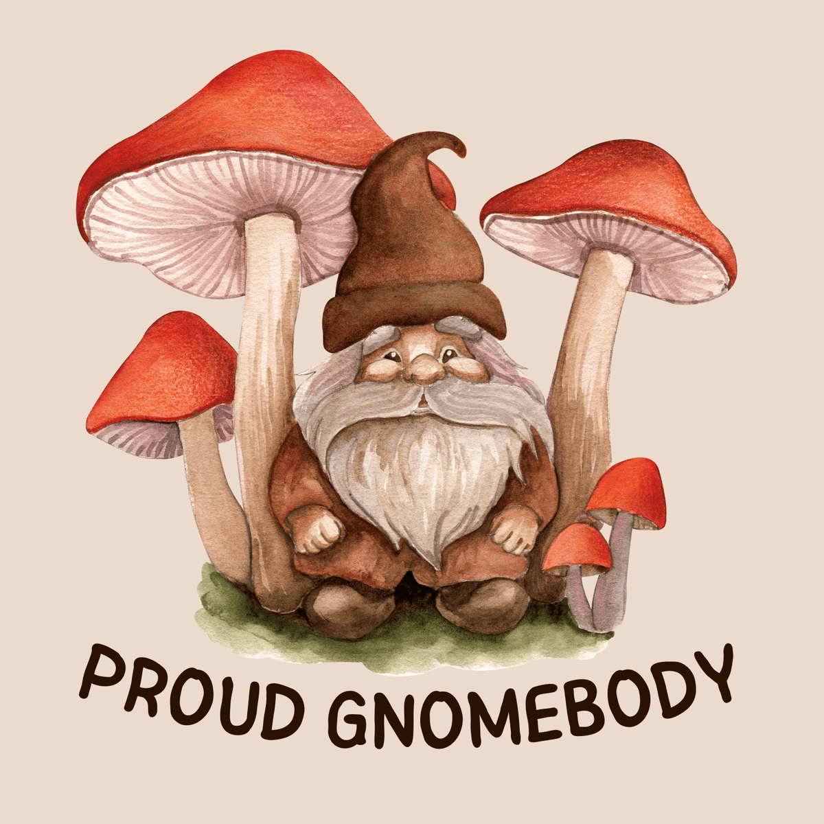 Proud Gnomebody Tote design featuring a whimsical gnome nestled among vibrant mushrooms.