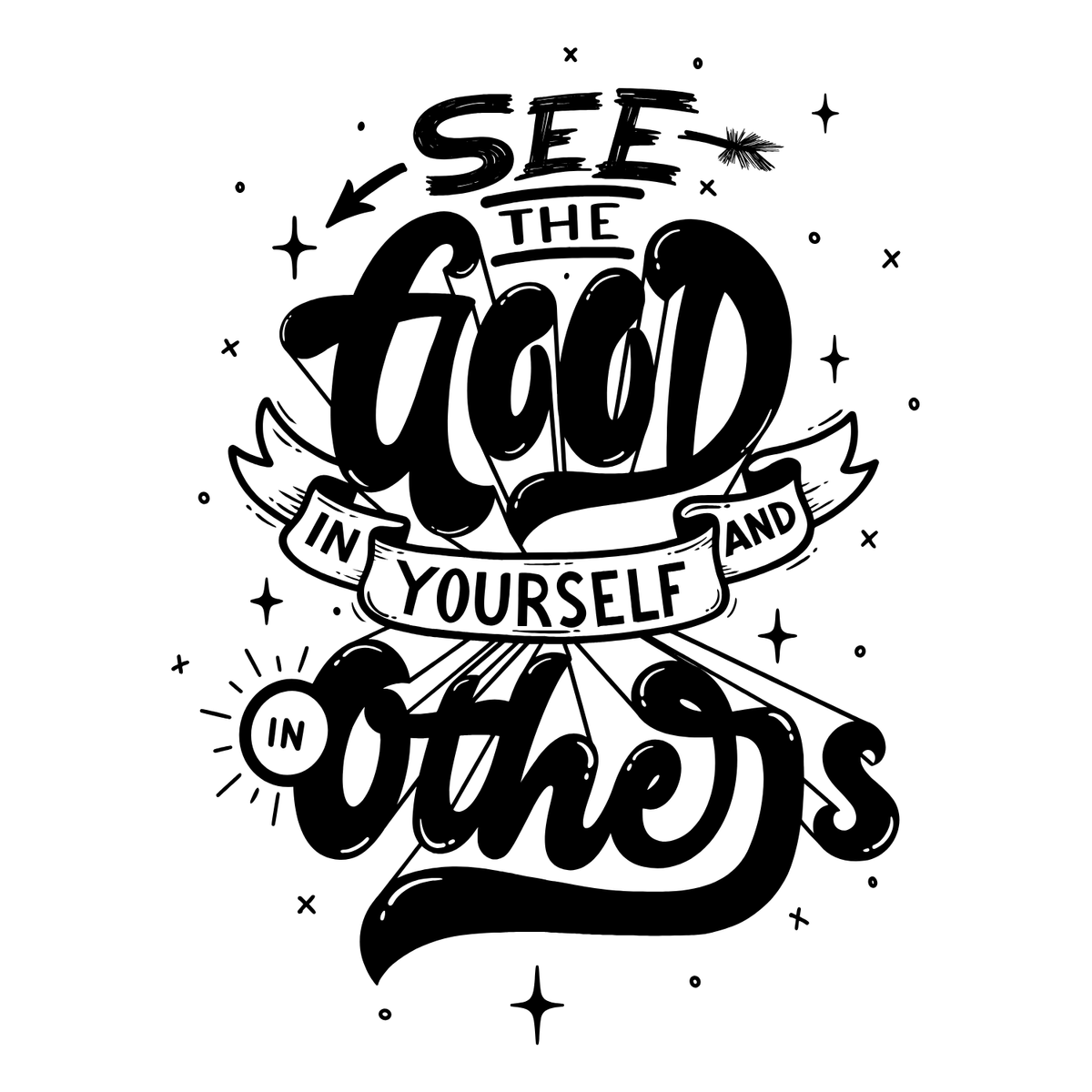 See the Good in Yourself and Others Mug design with uplifting typography and stars.