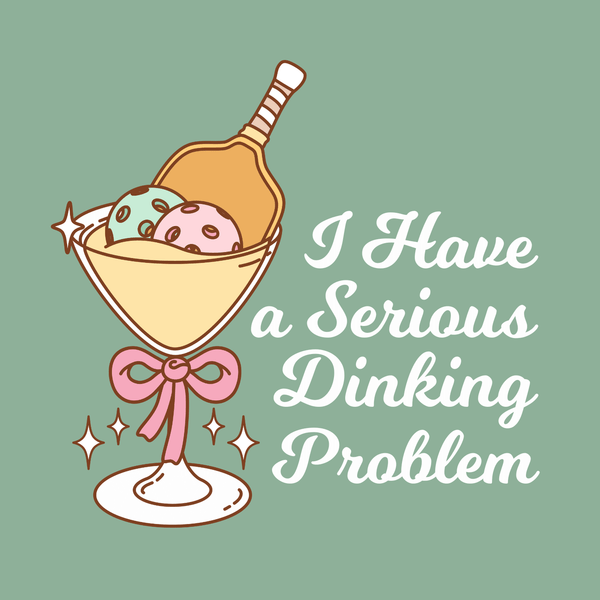 I Have a Serious Dinking Problem T Shirt design featuring a playful ice cream sundae with colorful scoops.
