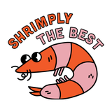Whimsical shrimp illustration with the phrase 