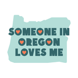 Someone in Oregon Loves Me Tee design