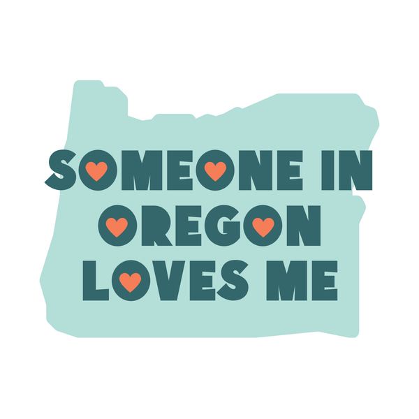 Someone in Oregon Loves Me Tee design