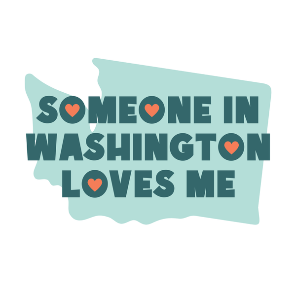 Someone in Washington loves me tee design