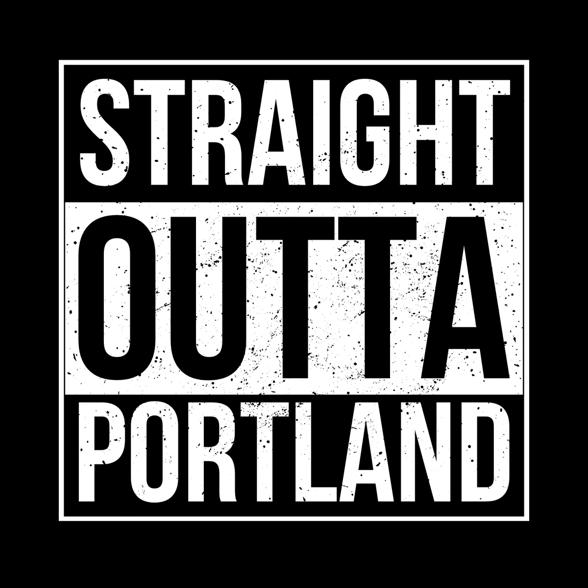 Straight Outta Portland Athletic Tee design featuring bold lettering on a black background.