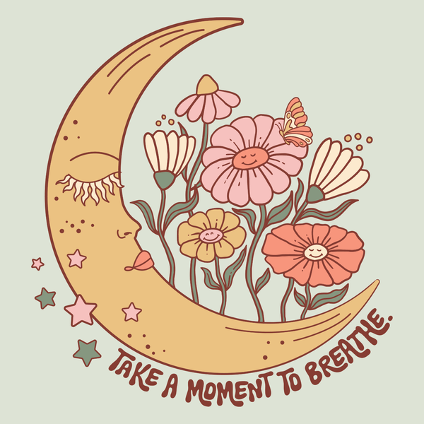 Take a Moment to Breathe T Shirt design featuring a crescent moon and wildflowers.