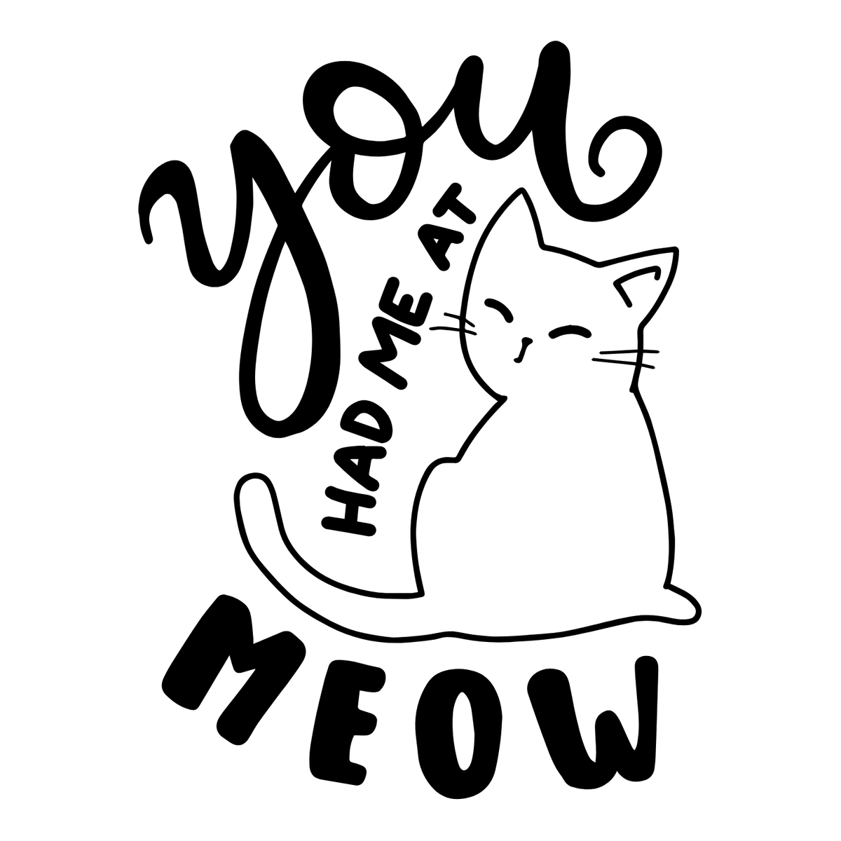 You Had Me at Meow Mug design featuring a minimal line-drawn cat and hand-lettered text.