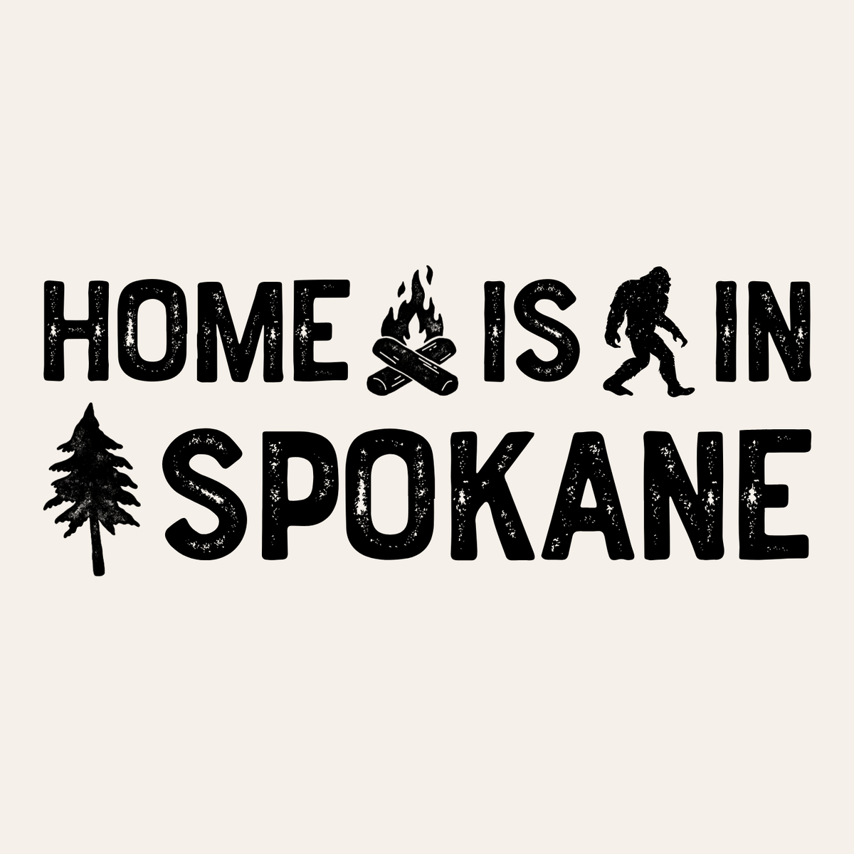 Home is in Spokane design featuring Sasquatch and trees, perfect for PNW home decor.