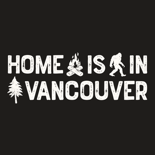 Home is in Vancouver Weekender Bag logo featuring trees, campfire, and sasquatch design.