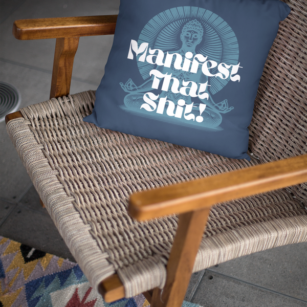 Manifest That Sh!t Affirmation Square Accent Pillow