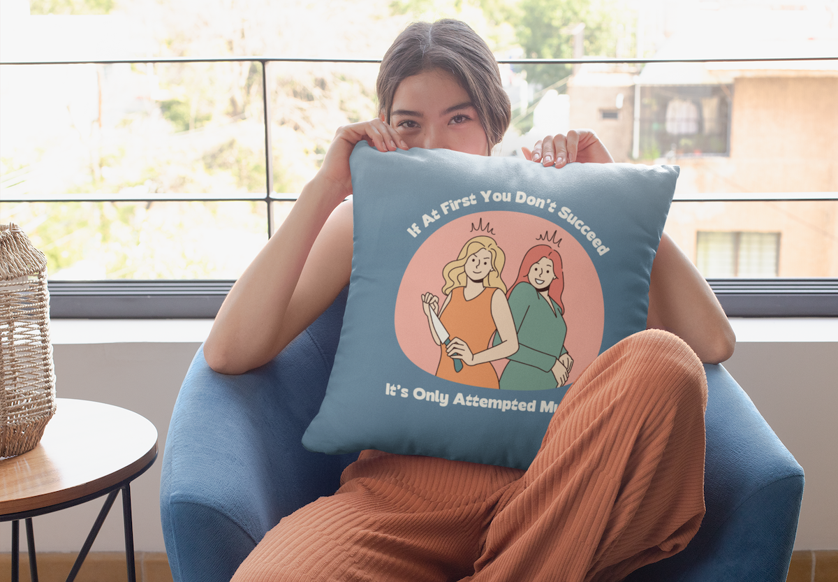 It's Only Attempted Murder True Crime Square Accent Pillow